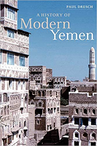 A History of Modern Yemen by Paul Dresch